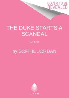 The Duke Starts a Scandal