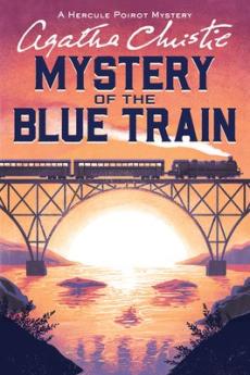 The mystery of the blue train : a Hercule Poirot mystery