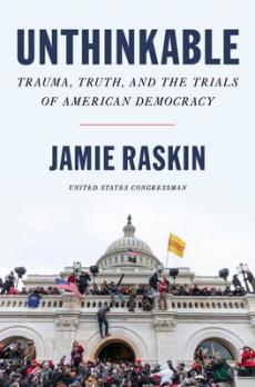 Unthinkable : trauma, truth and the trials of American democracy