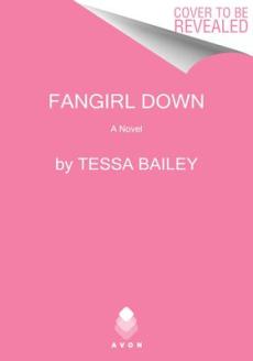 Fangirl down : a novel