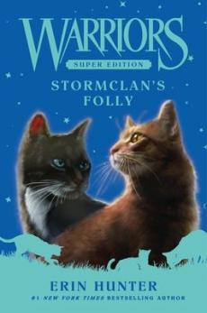 Warriors Super Edition: Stormclan's Folly