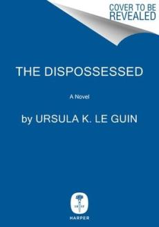 The Dispossessed [50th Anniversary Edition]