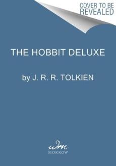 The Hobbit Deluxe Illustrated by the Author