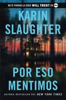 This Is Why We Lied \ Por Eso Mentimos (Spanish Edition)
