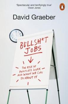 Bullshit jobs : a theory