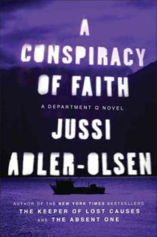 A conspiracy of faith : a Department Q novel