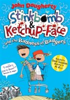 Stinkbomb & Ketchup-Face and the badness of badgers