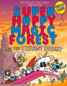 Super happy magic forest and the distant desert