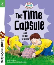 Read with oxford: stage 4: biff, chip and kipper: the time capsule and other stories