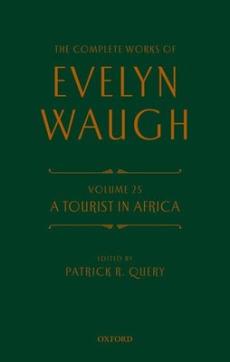 Complete works of evelyn waugh: a tourist in africa