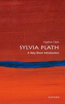 Sylvia plath: a very short introduction