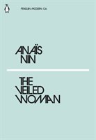 The veiled woman (Anaïs Nin )