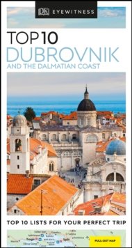 Dubrovnik and the Dalmatian coast : top 10