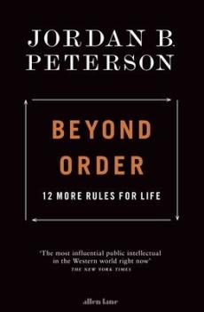 Beyond order : 12 more rules for life