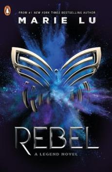 Rebel : a Legend novel