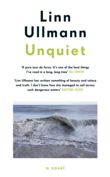 Unquiet : a novel