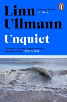 Unquiet : a novel