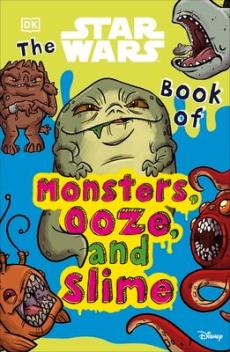 Star wars book of monsters, ooze and slime