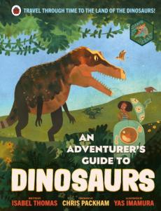 Adventurer's guide to dinosaurs