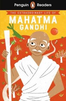 The extraordinary life of Mahatma Gandhi