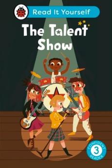 Talent show: read it yourself - level 3 confident reader