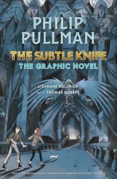 The subtle knife : the graphic novel