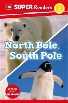 North Pole, South Pole