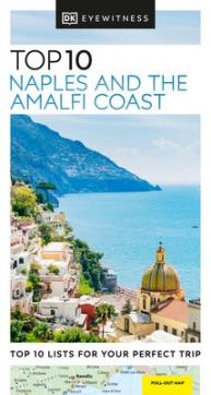 Naples and the Amalfi Coast : top 10