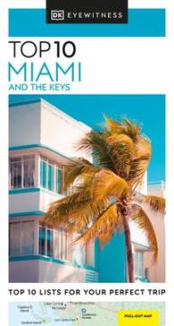 Miami and the Keys : top 10