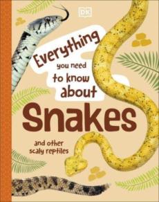 Everything you need to know about snakes and other scaly reptiles
