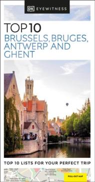 Brussels, Bruges, Antwerp and Ghent : top 10