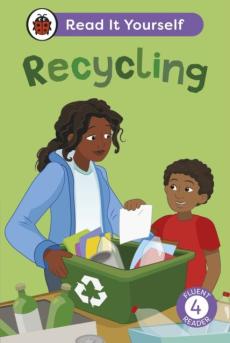 Recycling: read it yourself - level 4 fluent reader