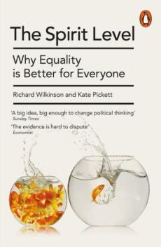The spirit level : why equality is better for everyone