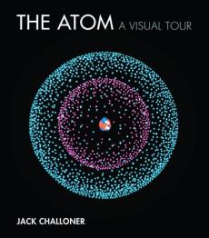 The atom : a visual tour