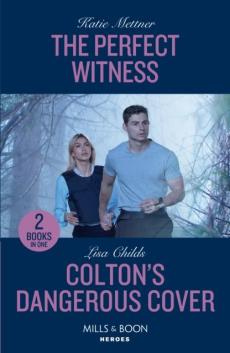 Perfect witness / colton's dangerous cover