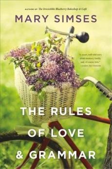 The rules of love & grammar : a novel