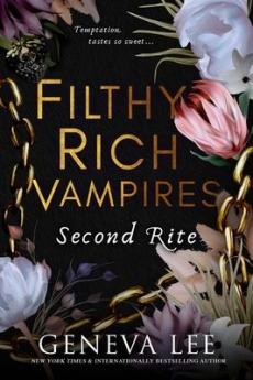 Filthy rich vampires: second rite