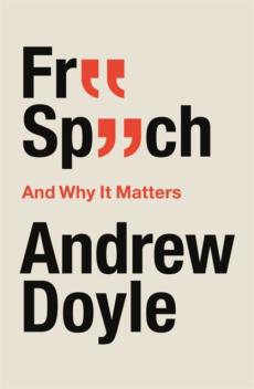 Free speech : and why it matters