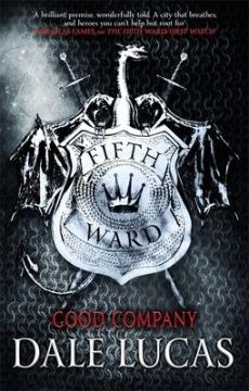 Fifth ward: good company