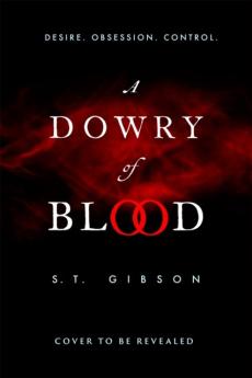 A dowry of blood