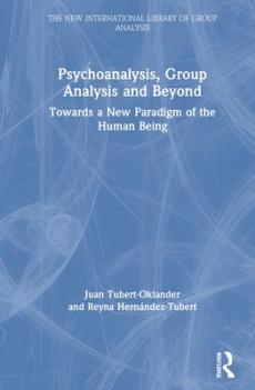 Psychoanalysis, group analysis and beyond