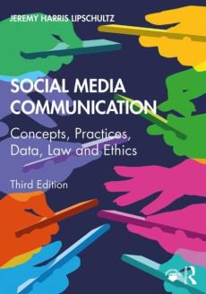 Social media communication : comcepts, practices, data. law and ethics