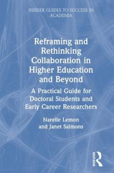 Reframing and rethinking collaboration in higher education and beyond