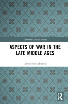 Aspects of war in the late middle ages