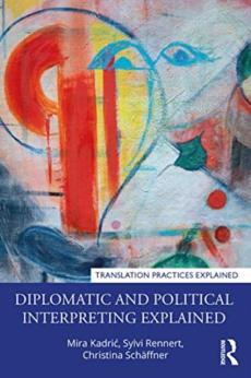 Diplomatic and political interpreting explained