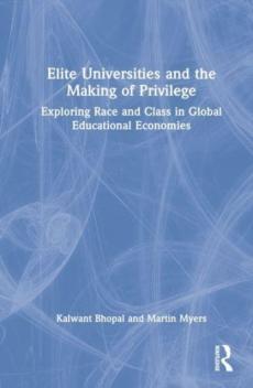 Elite universities and the making of privilege