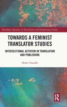 Towards a feminist translator studies