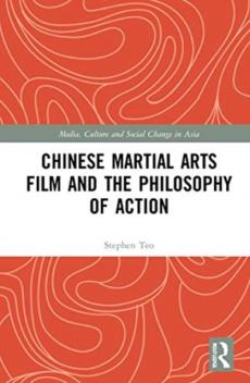 Chinese martial arts film and the philosophy of action