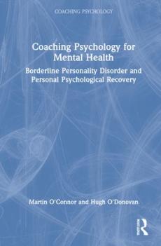 Coaching psychology for mental health