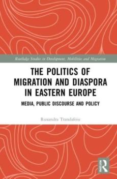 Politics of migration and diaspora in eastern europe